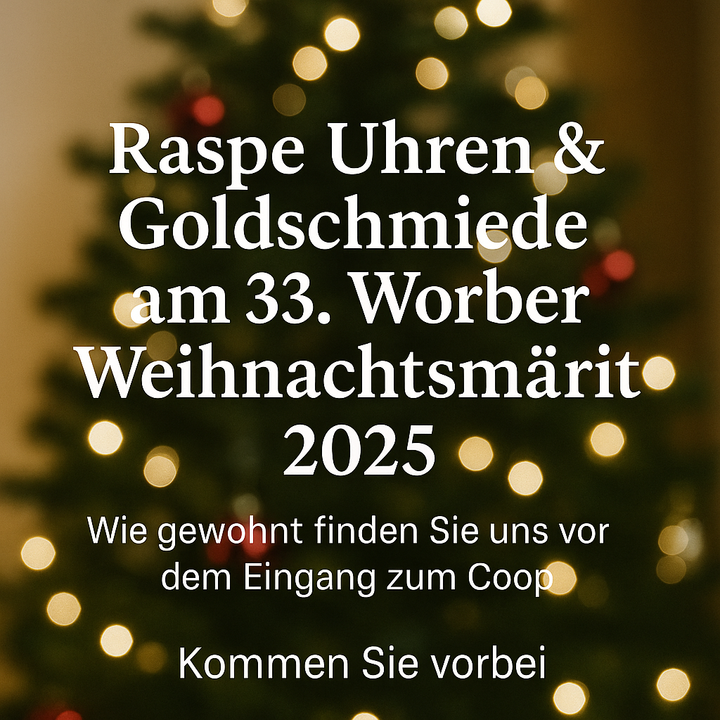 Raspe Uhren & Goldschmiede am 33. Worber Weihnachtsmarkt 2025